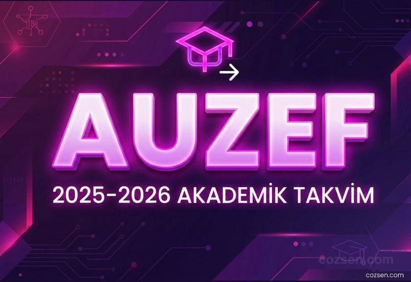 İstanbul Üniversite (AUZEF) 2025-2026 Akademik Takvimi